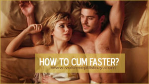 how to ejaculate faster