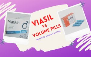 Viasil Vs Volume Pills