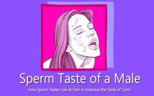 Sperm Taste of a Male